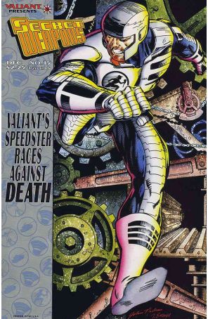 Secret Weapons 15 published by Valiant with cover art by John Nadeau