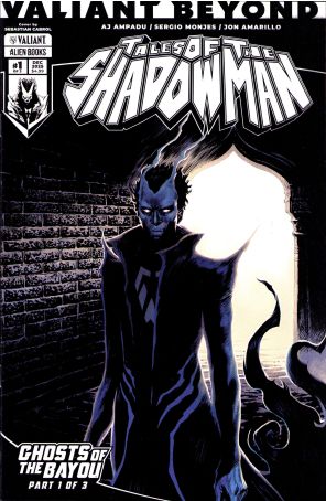 Valiant Beyond: Tales Of The Shadowman - Ghosts Of The Bayou 1A published by Valiant with cover art by Sebastián Cabrol