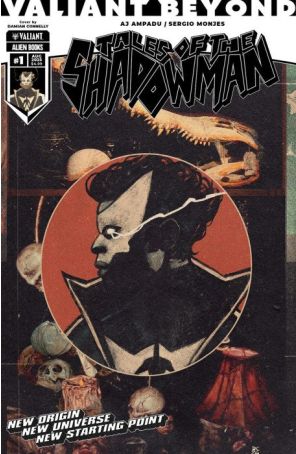 Valiant Beyond: Tales of the Shadowman 1A published by Valiant with cover art by Damian Connelly