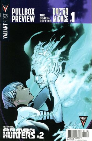 Valiant First Pullbox Preview 5 published by Valiant with cover art by Philip Tan