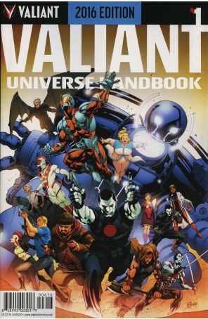 Valiant Universe Handbook 2016A published by Valiant with cover art by Diego Bernard