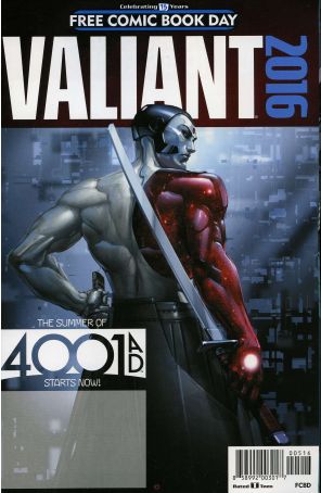 Valiant: 4001 A.D. FCBD 2016 published by Valiant with cover art by Clayton Crain