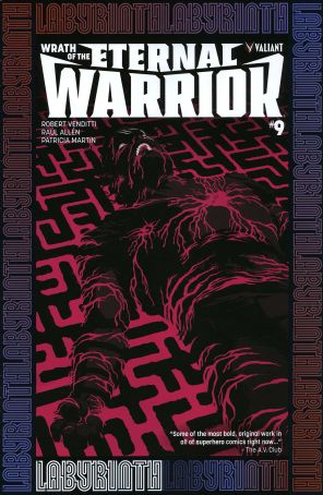 Wrath Of The Eternal Warrior 9A published by Valiant with cover art by Raul Allen