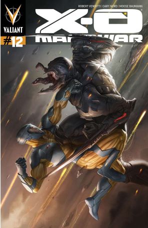 X-O Manowar (3rd Series) 12 published by Valiant with cover art by Marko Djurdjevic