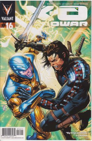 X-O Manowar (3rd Series) 16 published by Valiant with cover art by Patrick Zircher