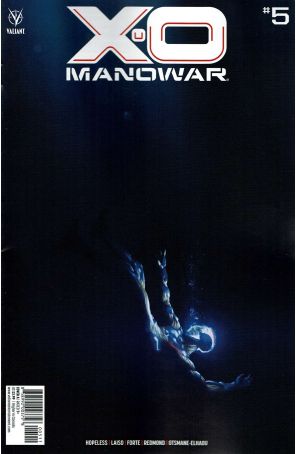 X-O Manowar (4th Series) 5A published by Valiant with cover art by Rahzzah