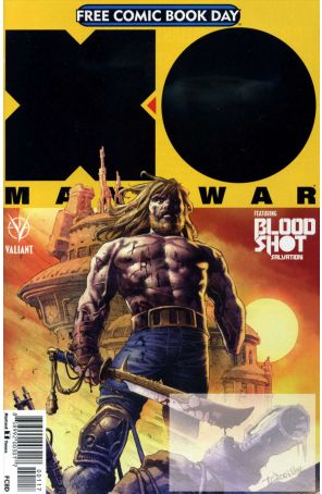 X-O Manowar 2017 FCBD 2017 published by Valiant