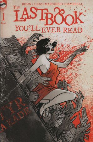 The Last Book You'll Ever Read 1 (2nd) published by Vault with cover art by Leila Leiz