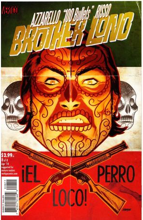 100 Bullets: Brother Lono 8 published by DC/Vertigo with cover art by Dave Johnson