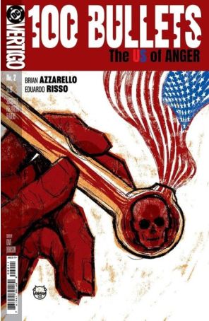 100 Bullets: The Us of Anger 2A published by DC with cover art by Dave Johnson