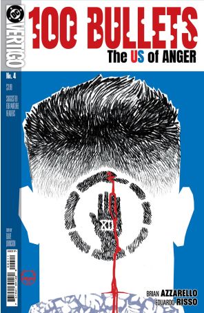 100 Bullets: The US of Anger 4A published by DC with cover art by Dave Johnson