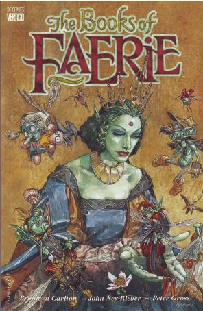 The Books of Faerie TPB 1 published by DC/Vertigo with cover art by Hermann Mejia