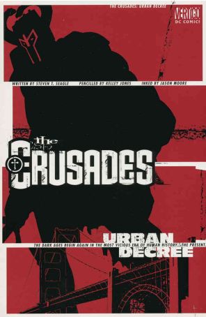 Crusades: Urban Decree 1 published by DC/Vertigo with cover art by Kelley Jones
