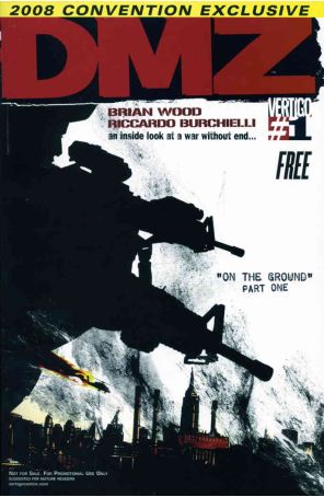 DMZ 1A published by DC/Vertigo with cover art by Brian Wood
