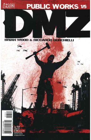 DMZ 13 published by DC/Vertigo with cover art by Brian Wood