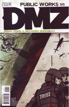 DMZ 17 published by DC/Vertigo with cover art by Brian Wood