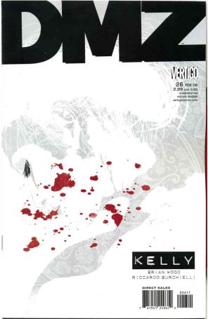DMZ 26 published by DC/Vertigo with cover art by Brian Wood