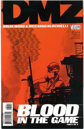 DMZ 32 published by DC/Vertigo with cover art by Brian Wood
