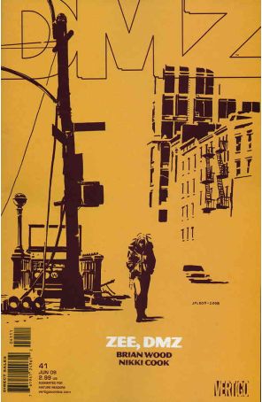 DMZ 41 published by DC/Vertigo with cover art by John Paul Leon
