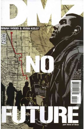 DMZ 44 published by DC/Vertigo with cover art by John Paul Leon