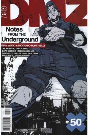 DMZ 50 published by DC/Vertigo with cover art by Riccardo Burchielli and Brian Wood