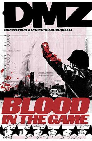 DMZ TPB 6 published by DC/Vertigo with cover art by Brian Wood