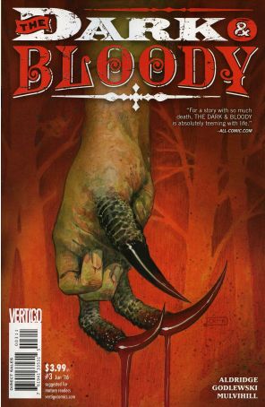 The Dark And Bloody 3 published by DC/Vertigo with cover art by Tyler Crook