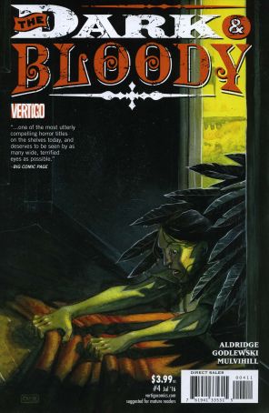 The Dark And Bloody 4 published by DC/Vertigo with cover art by Tyler Crook