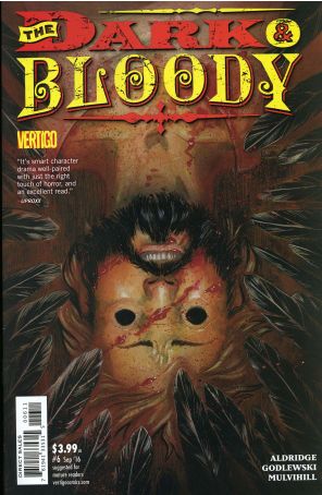 The Dark And Bloody 6 published by DC/Vertigo with cover art by Tyler Crook