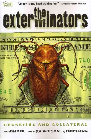The Exterminators TPB 4 published by DC/Vertigo with cover art by Tony Moore