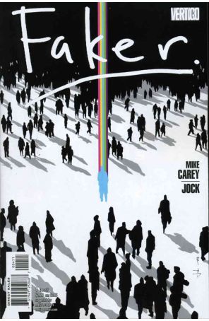 Faker 4 published by DC/Vertigo with cover art by Jock