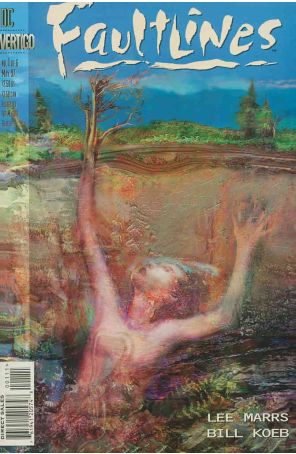 Faultlines 1 published by DC/Vertigo with cover art by Bill Koeb