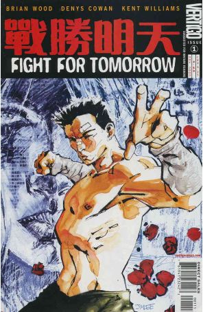 Fight for Tomorrow 1 published by DC/Vertigo with cover art by Jim Lee