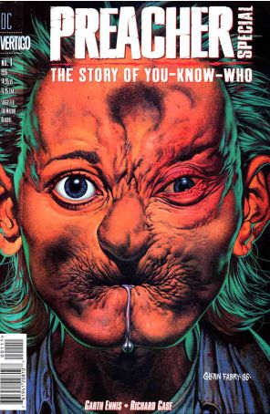 Preacher Special: The Story of You-Know-Who 1 published by DC/Vertigo with cover art by Glenn Fabry