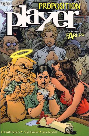 Proposition Player TPB 1 published by DC/Vertigo with cover art by Bill Willingham
