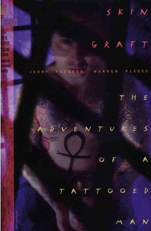 Skin Graft: The Adventures of a Tattooed Man 1 published by DC/Vertigo with cover art by Gavin Wilson