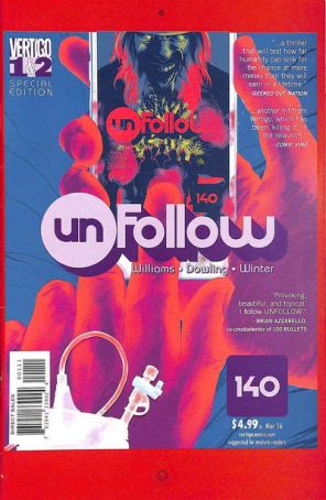 Unfollow Special 1 published by DC/Vertigo with cover art by Matt Taylor