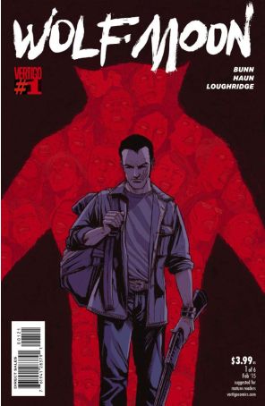 Wolf Moon 1A published by DC/Vertigo with cover art by Jeremy Haun