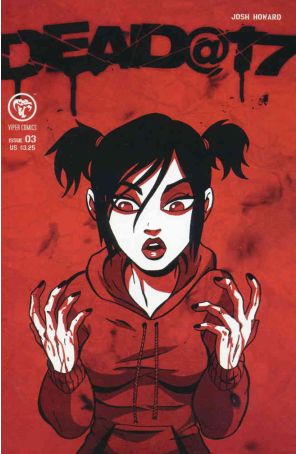 Dead@17 (2nd Series) 3 published by Viper with cover art by Josh Howard
