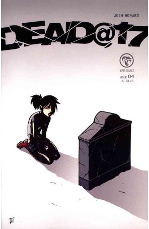 Dead@17 (2nd Series) 4 published by Viper with cover art by Josh Howard