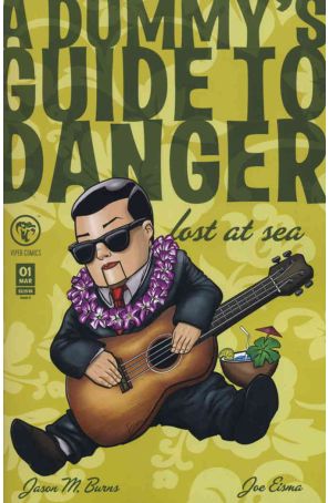 Dummy's Guide to Danger, A: Lost at Sea 1A published by Viper