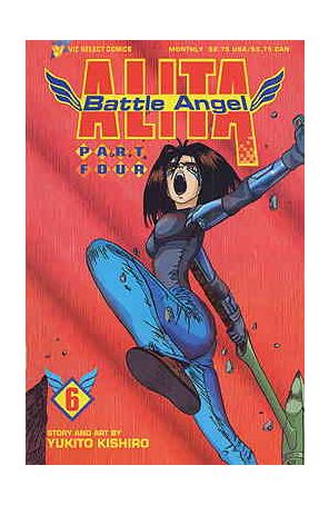 Battle Angel Alita Part 4 6 published by Viz with cover art by Schulhoff Tam