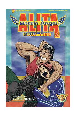 Battle Angel Alita Part 5 7 published by Viz with cover art by Paul Wilson
