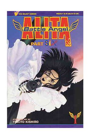 Battle Angel Alita Part 6 1 published by Viz with cover art by Yukito Kishiro
