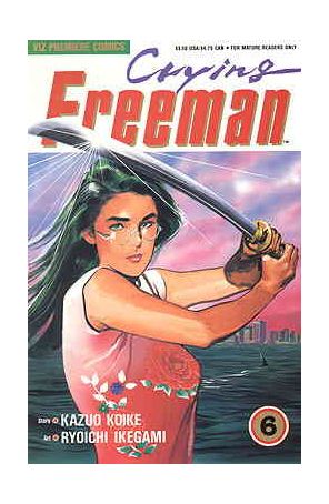 Crying Freeman Part 1 6 published by Viz with cover art by Ryoichi Ikegami