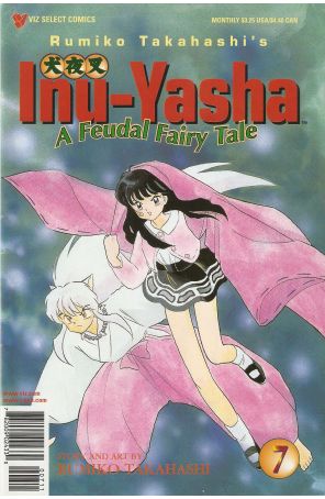 Inu-Yasha 7 published by Viz with cover art by Rumiko Takahashi
