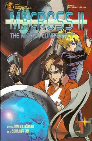 Macross II: The Micron Conspiracy 1 published by Viz with cover art by Schulhoff Tam and Viz Graphics