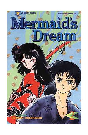 Mermaid's Dream 2 published by Viz