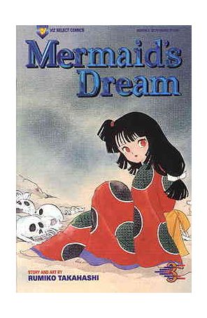 Mermaid's Dream 3 published by Viz