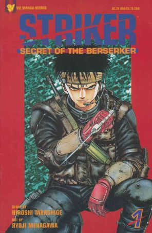 Striker: Secret of the Berserker 1 published by Viz